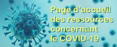 Page d'accueil des ressources concernant le COVID-19